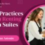 Best practices when renting a salon suite in san antonio